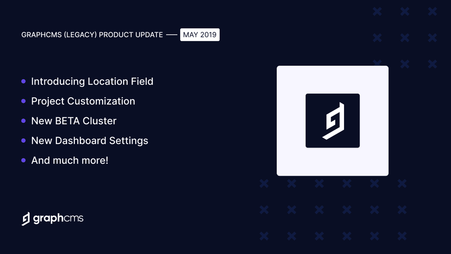 Hygraph Product Release - May 2019